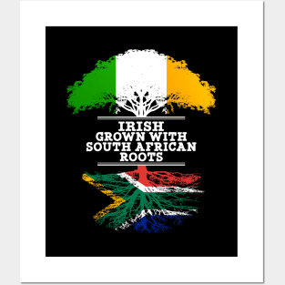 Irish Grown With South African Roots - Gift for South African With Roots From South Africa Posters and Art